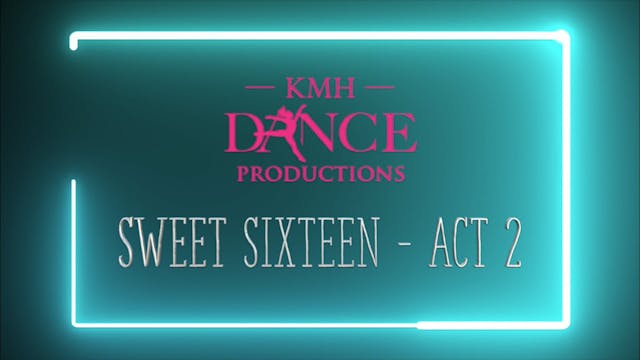 KMH 2022 - Sweet Sixteen - ACT 2