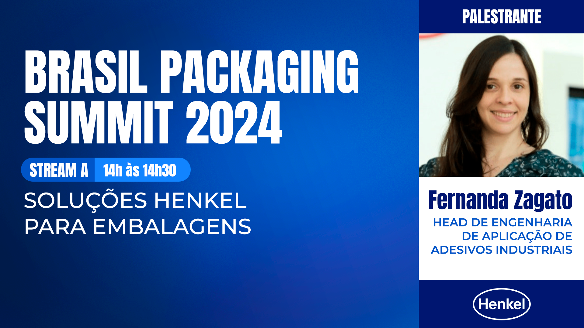 FERNANDA ZAGATO - SOLUÇÕES HENKEL PARA EMBALAGENS