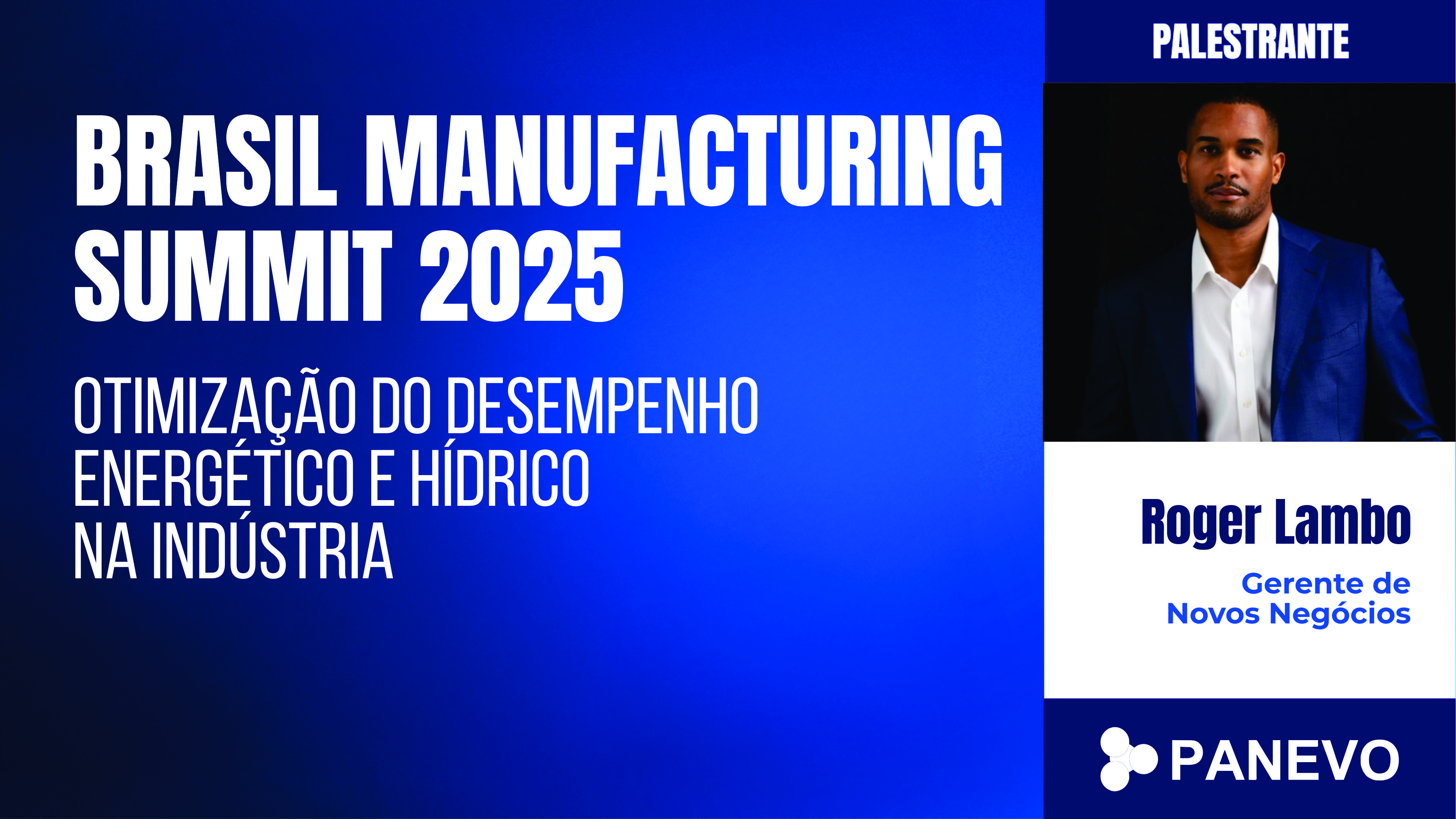 ROGER LAMBO - OTIMIZAÇÃO DO DESEMPENHO ENERGÉTICO E HÍDRICO NA INDÚSTRIA