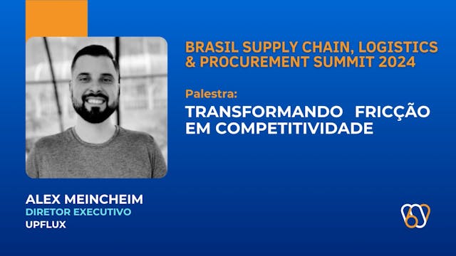 TRANSFORMANDO FRICÇÃO EM COMPETITIVIDADE