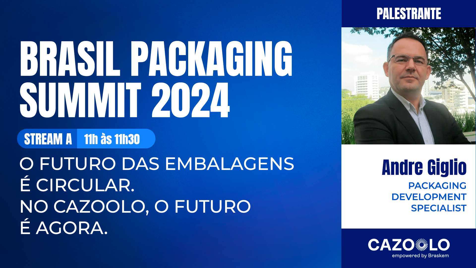 ANDRE GIGLIO - O FUTURO DAS EMBALAGENS É CIRCULAR