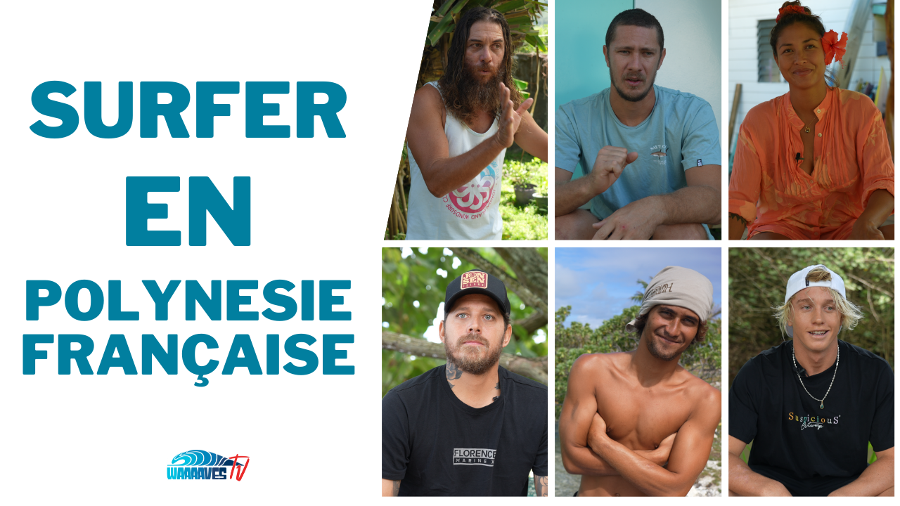 POURQUOI SURFER EN POLYNESIE FRANÇAISE ?