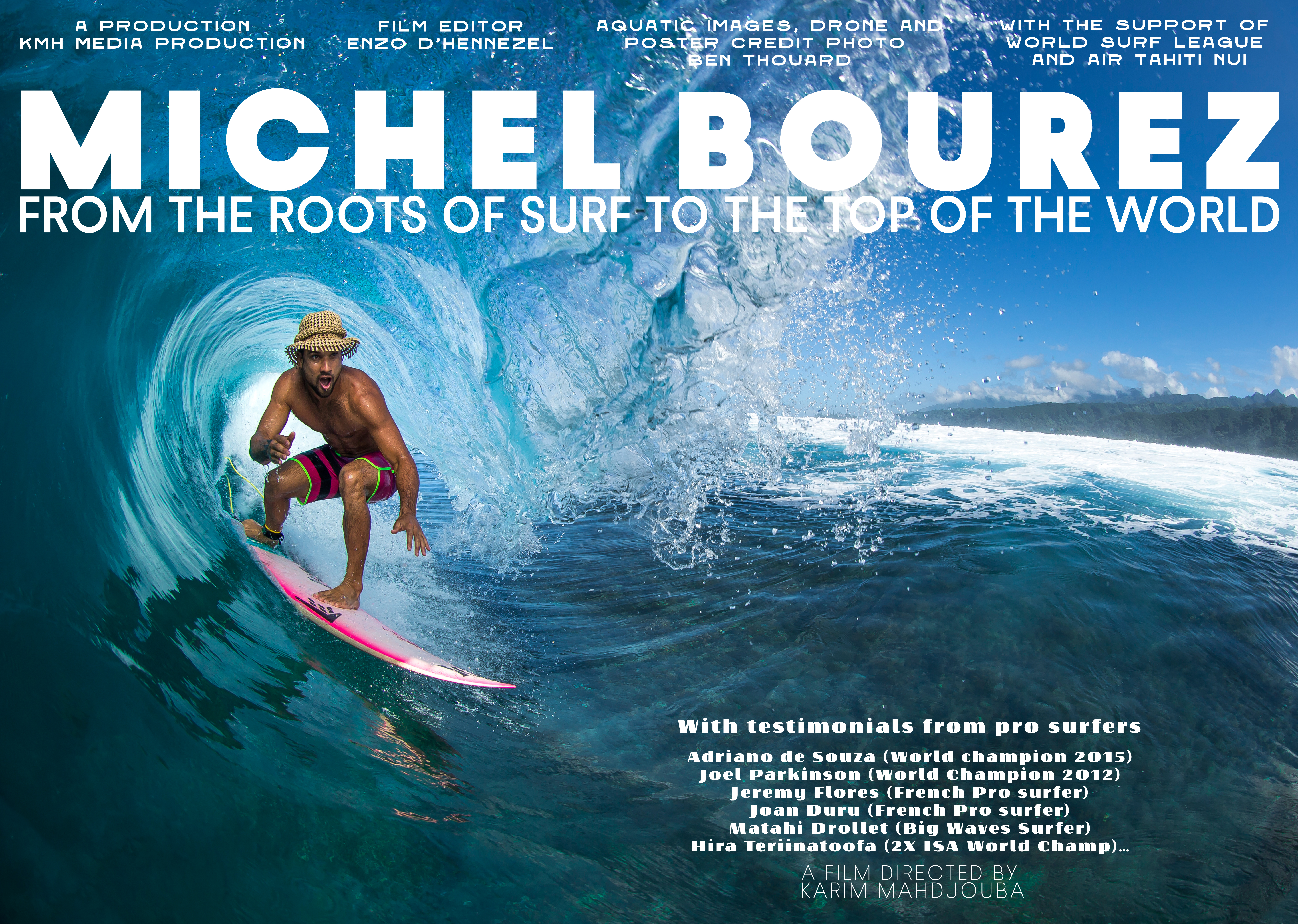 MICHEL BOUREZ FROM THE ROOTS OF SURF TO THE TOP OF THE WORLD