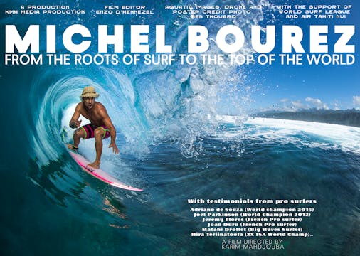 MICHEL BOUREZ FROM THE ROOTS OF SURF ...