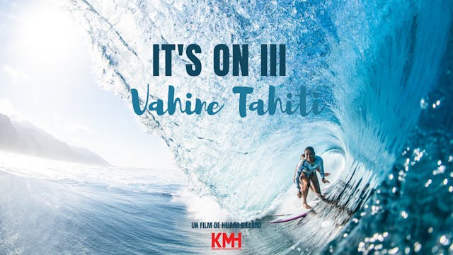 IT'S ON III - Vahine Tahiti