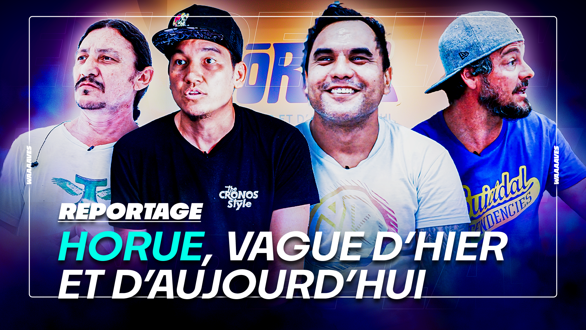 HORUE - VAGUE D'HIER ET D'AUJOURD'HUI