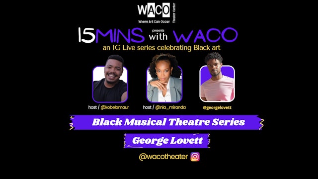 15 Minutes with WACO | feat. George Lovett