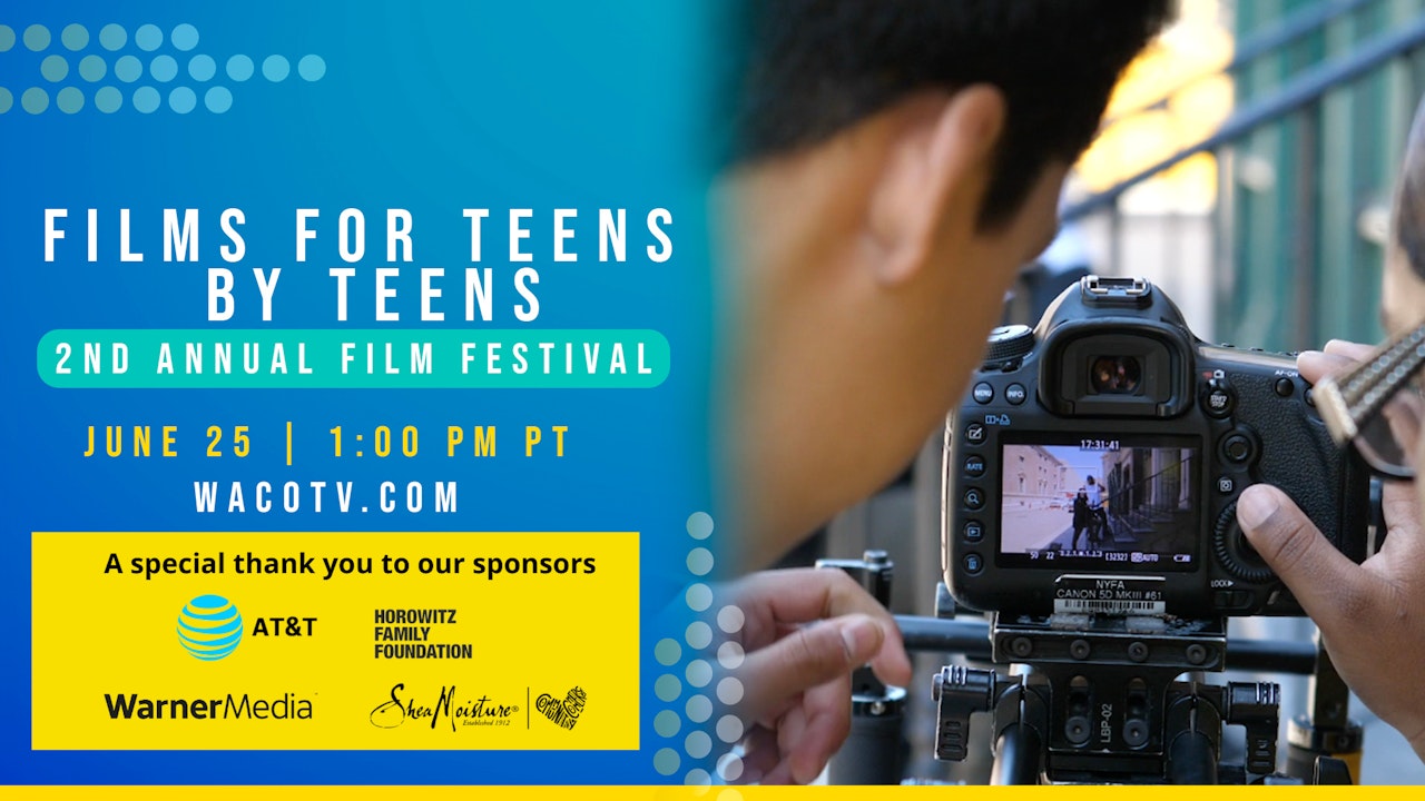 Films For Teens By Teens 2nd Annual Film Festival