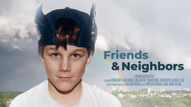 Friends & Neighbors