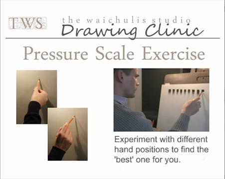 3. Drawing Clinic: First Steps Pressure Scale Exercise