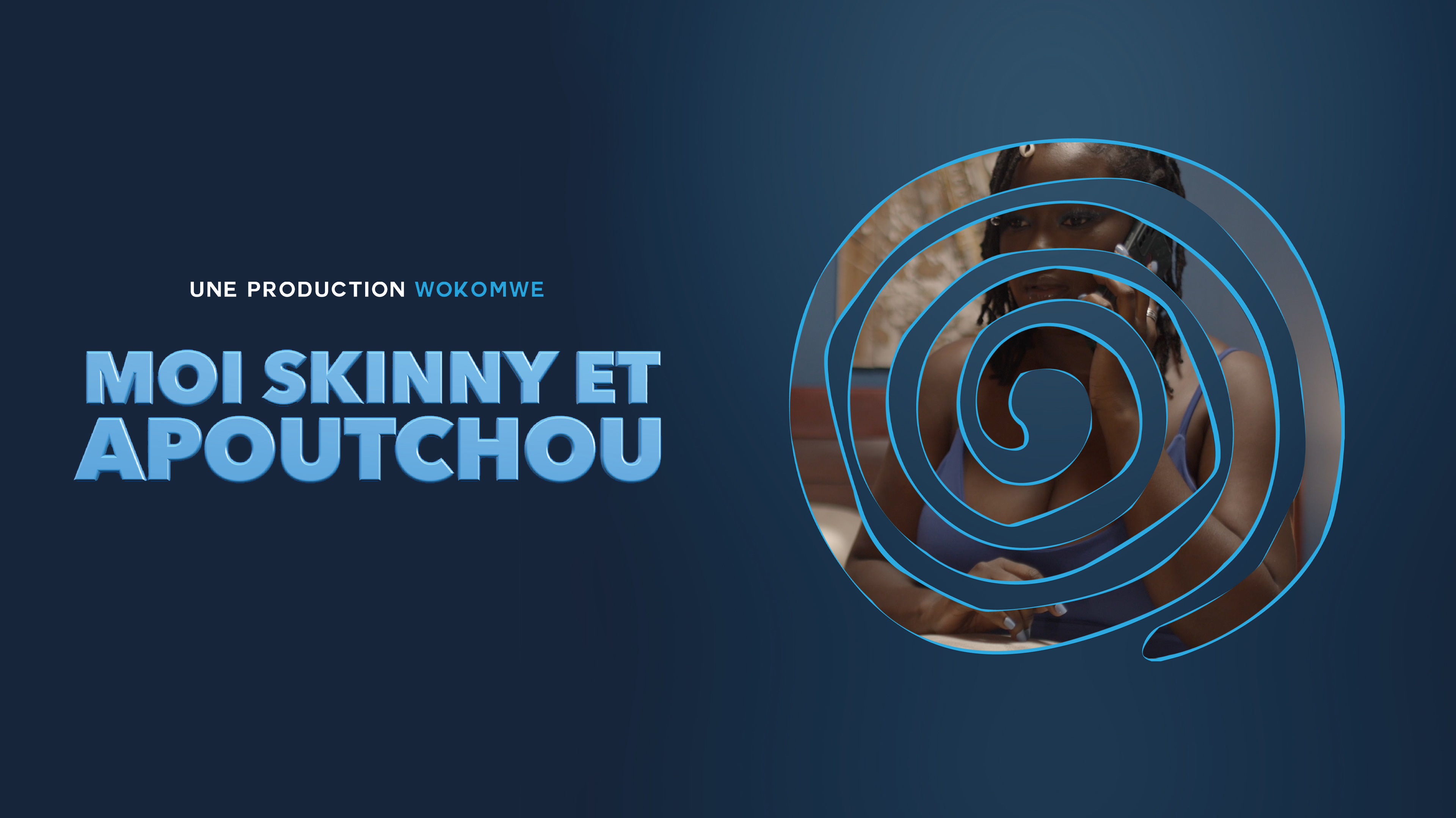 Moi Skinny et Apoutchou