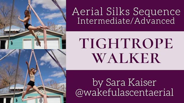 Tightrope Walker - Int/Adv Sequence