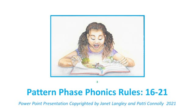 Pattern Phase Phonics Rules 16 thru 21