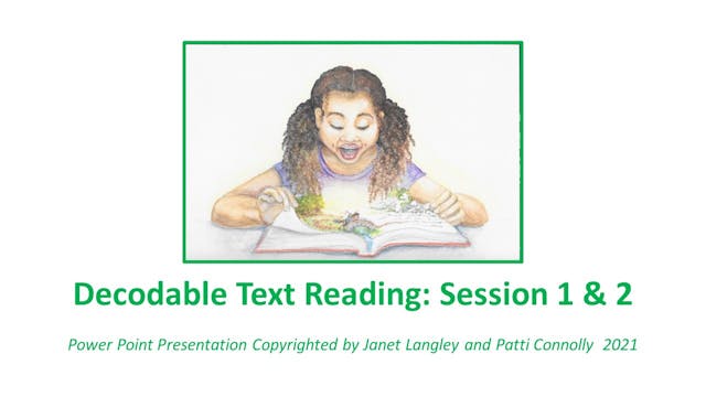 Decodable Text Reading Sessions 1 and 2