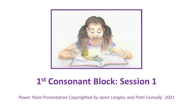 1st Consonant Block Session 1