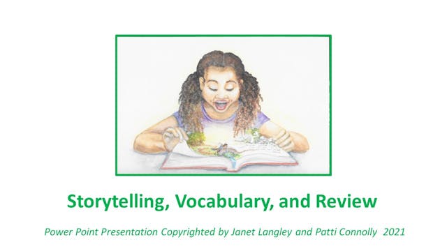 Storytelling, Vocabulary, and Story Review