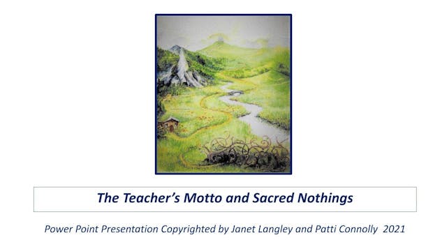 The Teacher’s Motto and Sacred Nothings