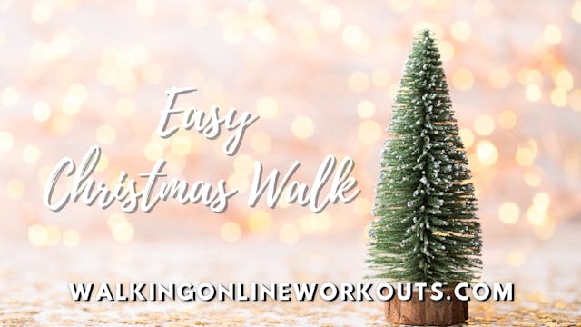 Easy Christmas Walk