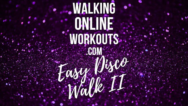 Easy Disco Walk II