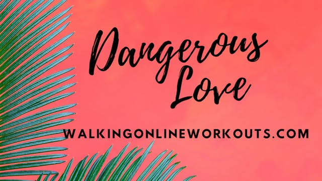 Dangerous Love