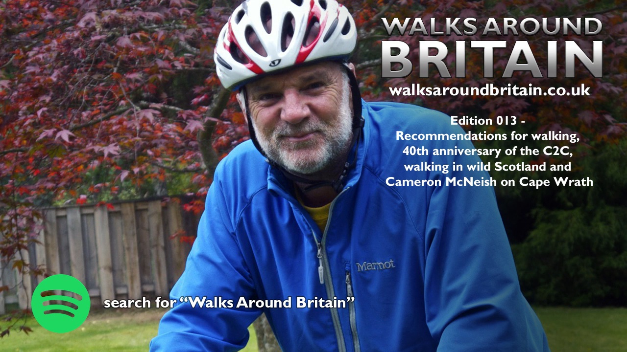 013 - 40th anniversary of the C2C, walking in wild Scotland and Cameron McNeish