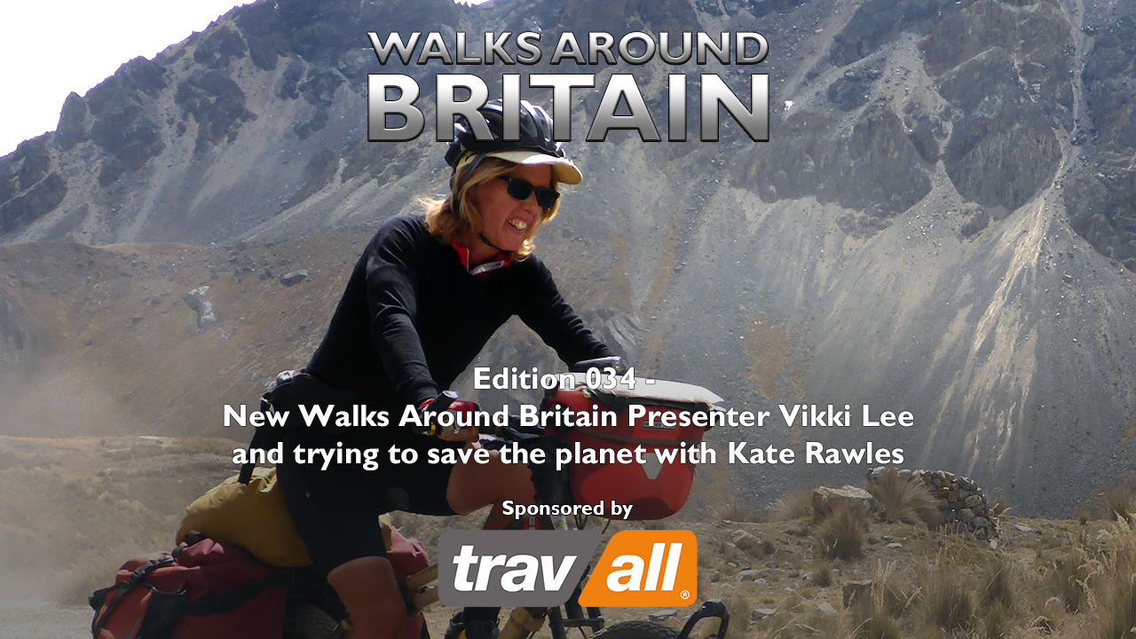 034 - New Walks Around Britain Presenter Vikki Lee and Kate Rawles
