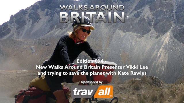 034 - New Walks Around Britain Presenter Vikki Lee and Kate Rawles