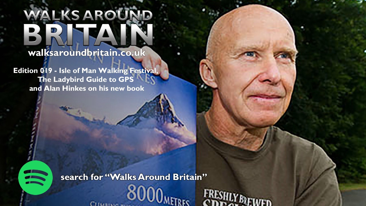 019 - Isle of Man Walking Festival, The Ladybird Guide to GPS and Alan Hinkes