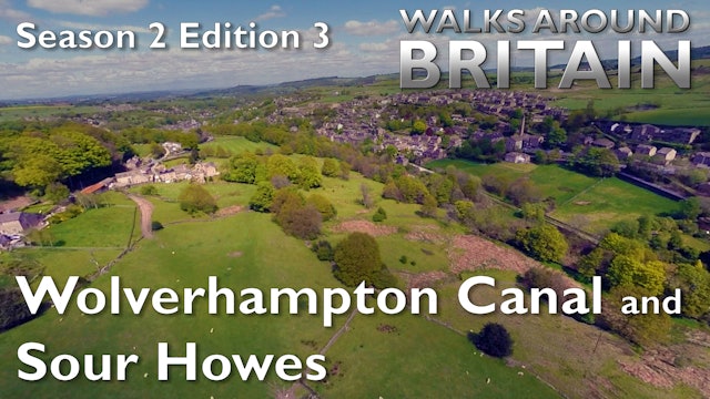 s02e03 - Wolverhampton Canal and Sour Howes