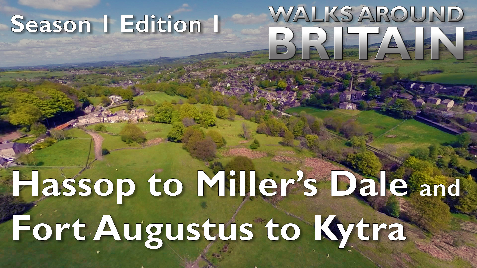 s01e01 - Monsal Trail and Caledonian Canal