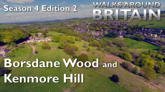 s04e02 - Borsdane Wood and Kenmore Hill