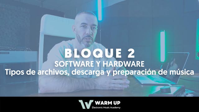 09 - 2x02 Software y Hardware (Tipos de archivos, descarga y preparación)