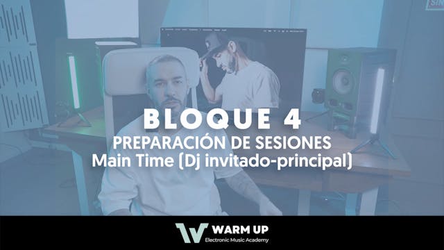 18 - 4x03 Preparación de sesiones (Main Time) Dj invitado-principal