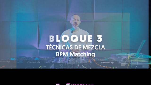 11 - 3x01 Técnicas Dj (BPM Matching)