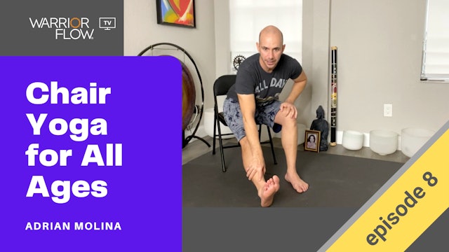 Chair Yoga for All Ages with Adrian Molina: Episode 8 (40 mins)