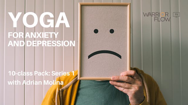 Yoga for Anxiety and Depression: Series 1