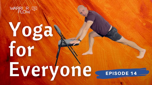 Yoga for Everyone: Episode 14