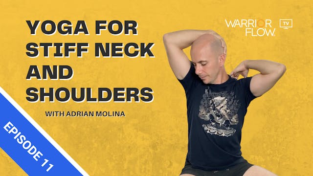 Yoga for Stiff Neck and Shoulders: Ep...