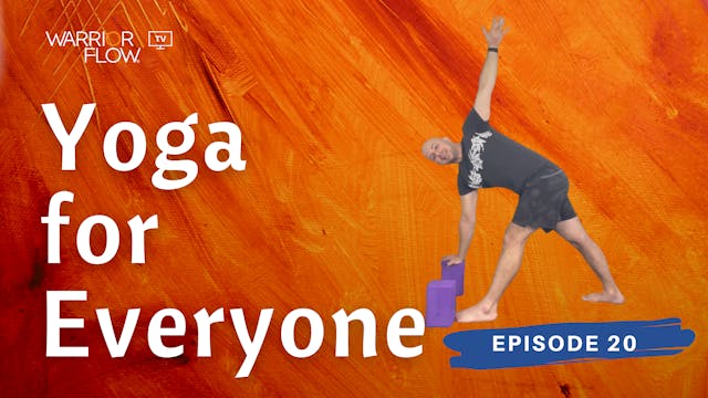 Yoga for Everyone: Episode 20
