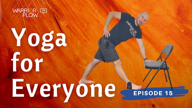 Yoga for Everyone: Episode 15