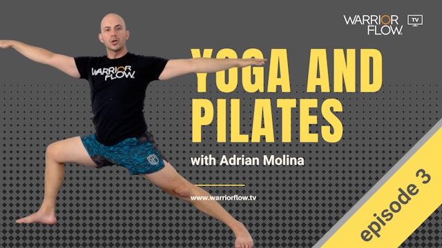 Yoga and Pilates: Episode 3 (40 mins)