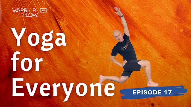 Yoga for Everyone: Episode 17