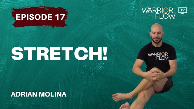 Stretch: Episode 17