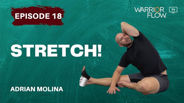 Stretch: Episode 18