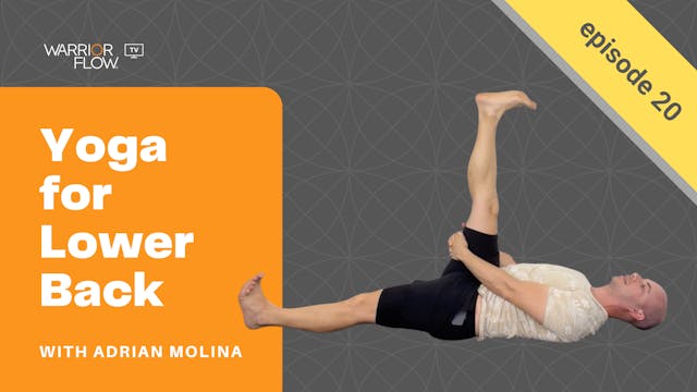 Yoga for Lower Back: Episode 20