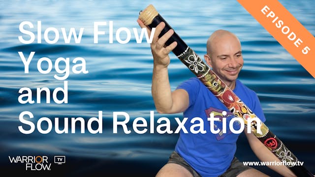 Slow Flow Yoga and Sound Relaxation: ...