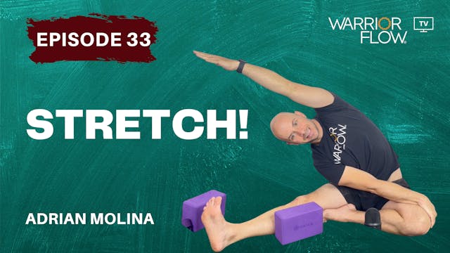 Stretch: Episode 33