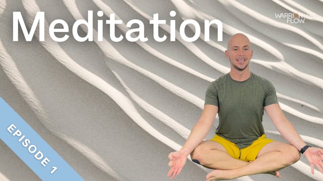 Meditation: Episode 1