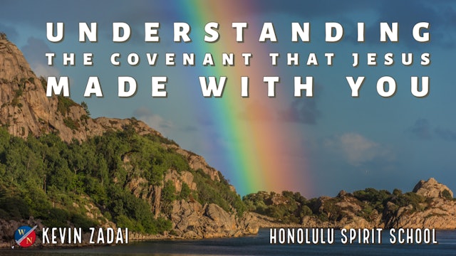 Understanding The Covenant That Jesus Made With You - Kevin Zadai - Part 2