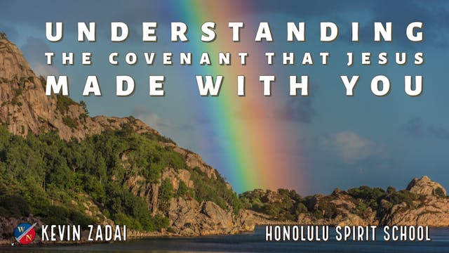 Understanding The Covenant That Jesus...
